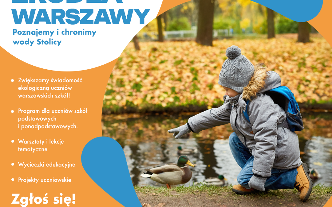 Źródła Warszawy. Poznajemy i chronimy wody Stolicy